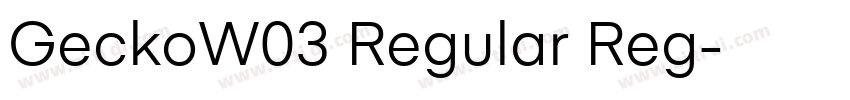 GeckoW03 Regular Reg字体转换